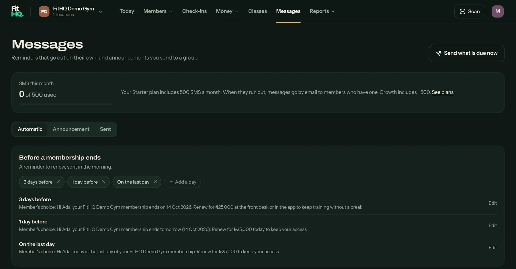 Messages: SMS used this month and the automatic reminders before a membership ends.